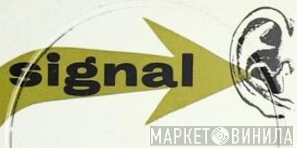 Signal  - Винил CD и Кассеты лейбла Signal (3) на сайте МаркетВинила