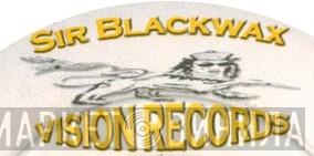 Sir Blackwax Vision Records - Винил CD и Кассеты лейбла Sir Blackwax Vision Records на сайте МаркетВинила
