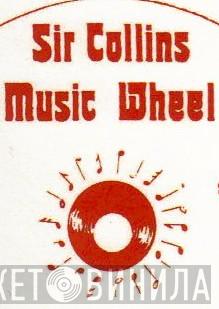 Sir Collins Music Wheel - Винил CD и Кассеты лейбла Sir Collins Music Wheel на сайте МаркетВинила
