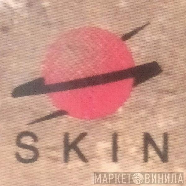 Skin - Винил CD и Кассеты лейбла Skin на сайте МаркетВинила