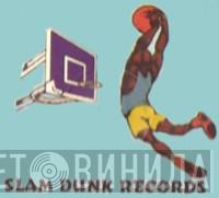 Slamdunk - Винил CD и Кассеты лейбла Slamdunk на сайте МаркетВинила