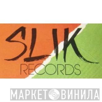 Slik Records - Винил CD и Кассеты лейбла Slik Records на сайте МаркетВинила