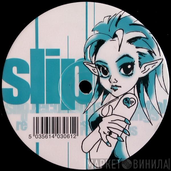 Slip Records - Винил CD и Кассеты лейбла Slip Records на сайте МаркетВинила