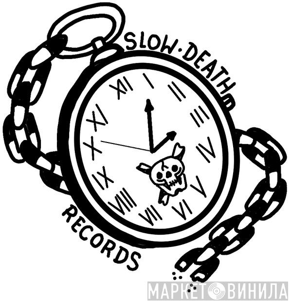 Slow Death Records  - Винил CD и Кассеты лейбла Slow Death Records (5) на сайте МаркетВинила