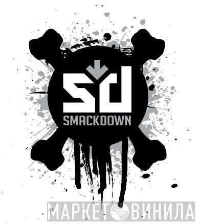 Smackdown Recordings - Винил CD и Кассеты лейбла Smackdown Recordings на сайте МаркетВинила