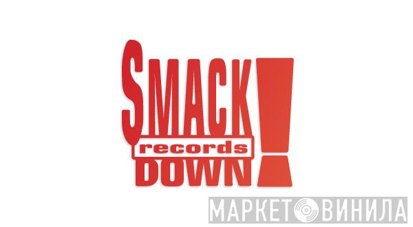 Smackdown Records - Винил CD и Кассеты лейбла Smackdown Records на сайте МаркетВинила
