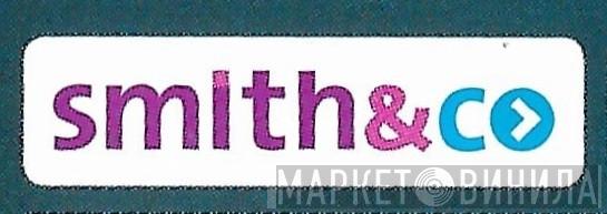 Smith & Co - Винил CD и Кассеты лейбла Smith & Co на сайте МаркетВинила