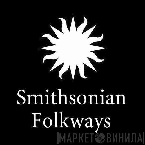 Smithsonian Folkways - Винил CD и Кассеты лейбла Smithsonian Folkways на сайте МаркетВинила