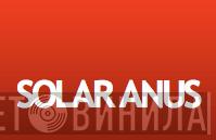 Solar Anus - Винил CD и Кассеты лейбла Solar Anus на сайте МаркетВинила
