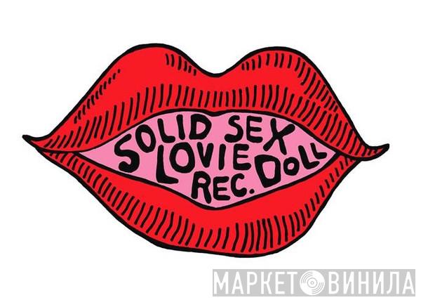 Solid Sex Lovie Doll Records - Винил CD и Кассеты лейбла Solid Sex Lovie Doll Records на сайте МаркетВинила