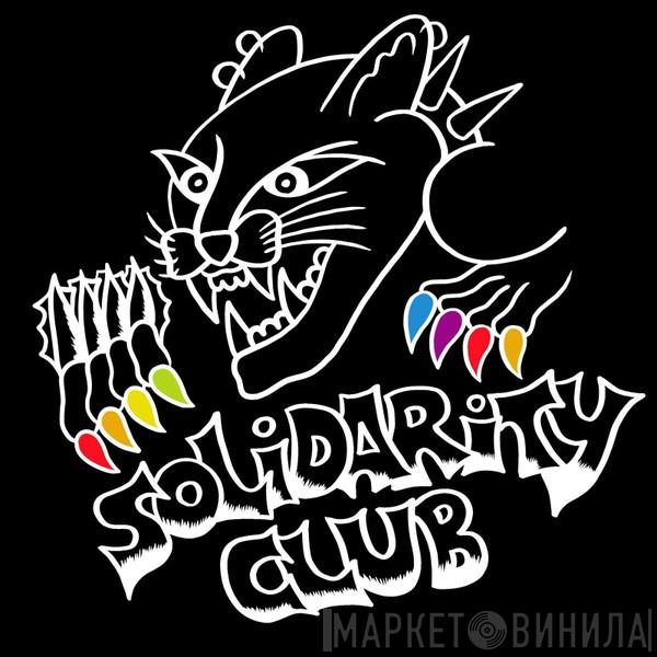 Solidarity Club - Винил CD и Кассеты лейбла Solidarity Club на сайте МаркетВинила