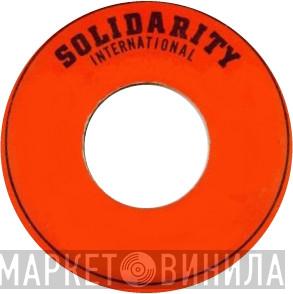 Solidarity International - Винил CD и Кассеты лейбла Solidarity International на сайте МаркетВинила