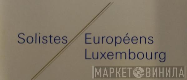 Solistes Européens Luxembourg - Винил CD и Кассеты лейбла Solistes Européens Luxembourg на сайте МаркетВинила