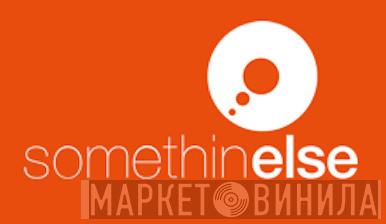 Somethin' Else  - Винил CD и Кассеты лейбла Somethin' Else (2) на сайте МаркетВинила
