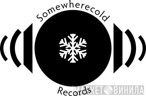 Somewherecold Records - Винил CD и Кассеты лейбла Somewherecold Records на сайте МаркетВинила