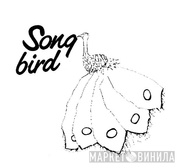 Song Bird - Винил CD и Кассеты лейбла Song Bird на сайте МаркетВинила
