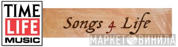 Songs 4 Life - Винил CD и Кассеты лейбла Songs 4 Life на сайте МаркетВинила