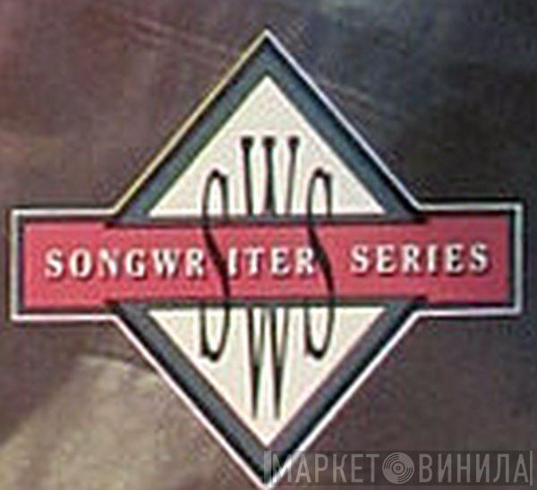 Songwriter Series - Винил CD и Кассеты лейбла Songwriter Series на сайте МаркетВинила