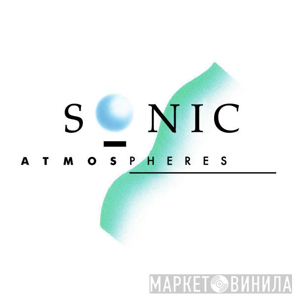 Sonic Atmospheres - Винил CD и Кассеты лейбла Sonic Atmospheres на сайте МаркетВинила