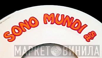 Sono Mundi S.A. - Винил CD и Кассеты лейбла Sono Mundi S.A. на сайте МаркетВинила