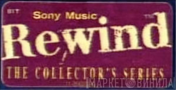 Sony Music Rewind The Collector's Series - Винил CD и Кассеты лейбла Sony Music Rewind The Collector's Series на сайте МаркетВинила