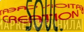 Soul Creation - Винил CD и Кассеты лейбла Soul Creation на сайте МаркетВинила
