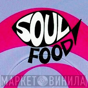 Soul Food  - Винил CD и Кассеты лейбла Soul Food (3) на сайте МаркетВинила