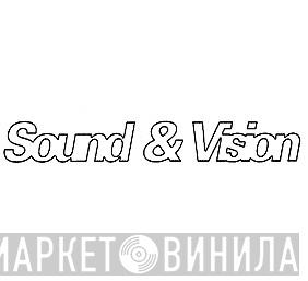 Sound & Vision  - Винил CD и Кассеты лейбла Sound & Vision (16) на сайте МаркетВинила