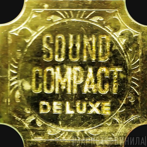 Sound Compact Deluxe - Винил CD и Кассеты лейбла Sound Compact Deluxe на сайте МаркетВинила