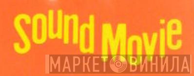 Sound Movie - Винил CD и Кассеты лейбла Sound Movie на сайте МаркетВинила