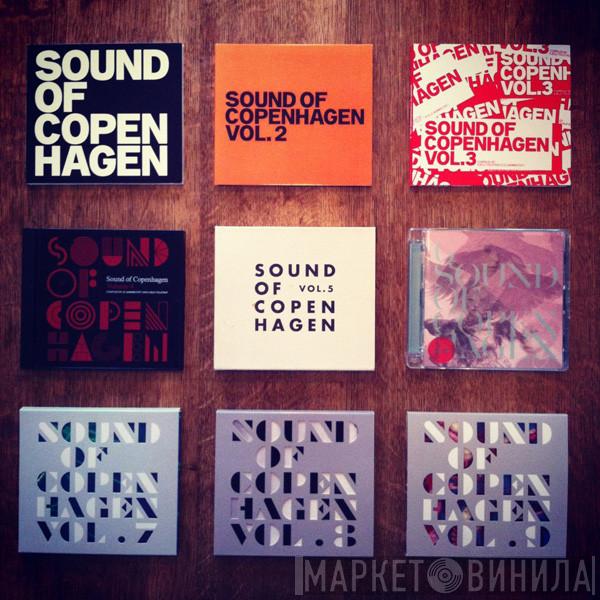 Sound Of Copenhagen - Винил CD и Кассеты лейбла Sound Of Copenhagen на сайте МаркетВинила