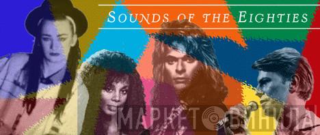 Sounds Of The Eighties - Винил CD и Кассеты лейбла Sounds Of The Eighties на сайте МаркетВинила