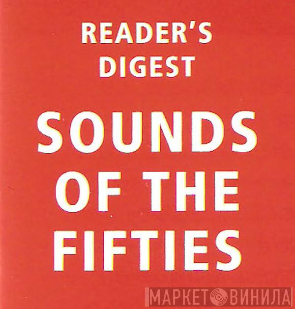Sounds Of The Fifties - Винил CD и Кассеты лейбла Sounds Of The Fifties на сайте МаркетВинила