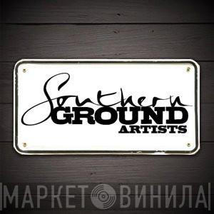 Southern Ground Artists - Винил CD и Кассеты лейбла Southern Ground Artists на сайте МаркетВинила