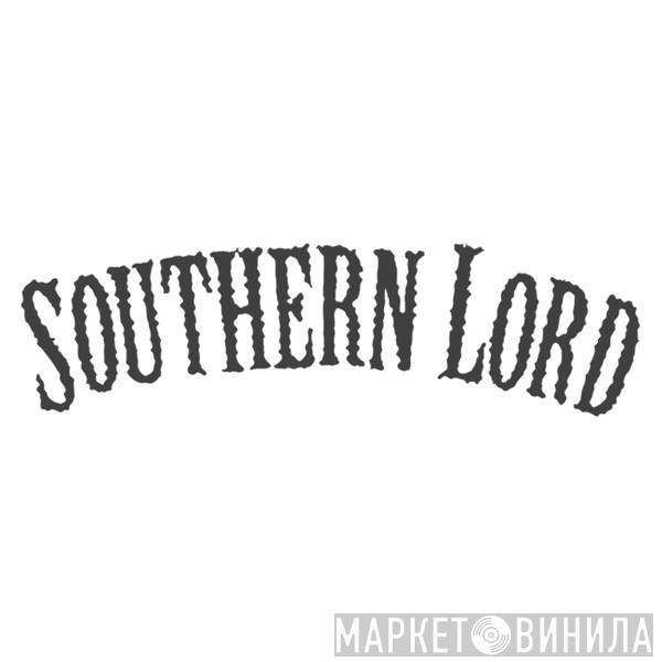Southern Lord - Винил CD и Кассеты лейбла Southern Lord на сайте МаркетВинила