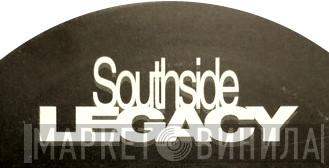 Southside Legacy - Винил CD и Кассеты лейбла Southside Legacy на сайте МаркетВинила