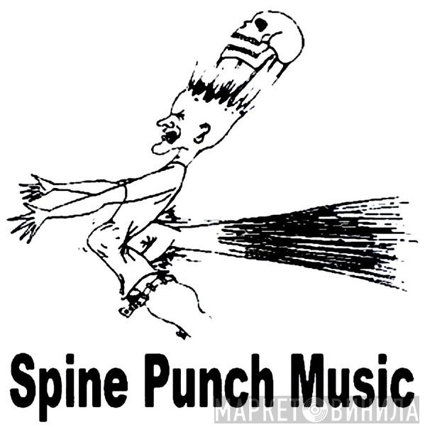 Spine Punch Music - Винил CD и Кассеты лейбла Spine Punch Music на сайте МаркетВинила