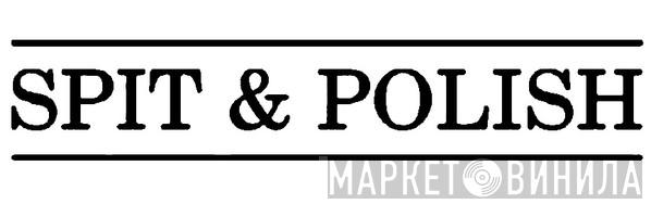 Spit & Polish - Винил CD и Кассеты лейбла Spit & Polish на сайте МаркетВинила