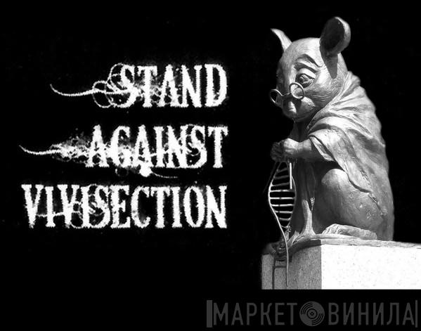 Stand Against Vivisection Records - Винил CD и Кассеты лейбла Stand Against Vivisection Records на сайте МаркетВинила