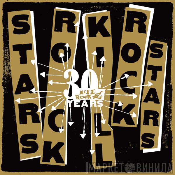 Stars Rock Kill (Rock Stars) - Винил CD и Кассеты лейбла Stars Rock Kill (Rock Stars) на сайте МаркетВинила