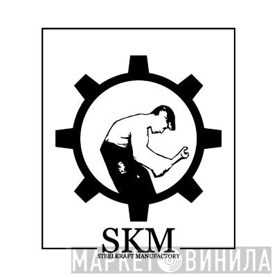 Steelkraft Manufactory - Винил CD и Кассеты лейбла Steelkraft Manufactory на сайте МаркетВинила