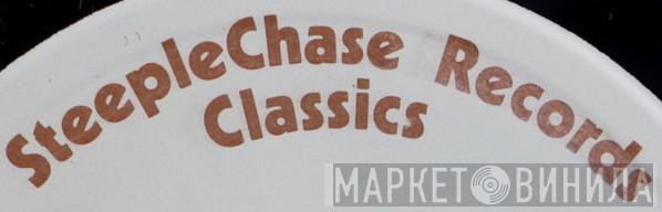 SteepleChase Records Classics - Винил CD и Кассеты лейбла SteepleChase Records Classics на сайте МаркетВинила