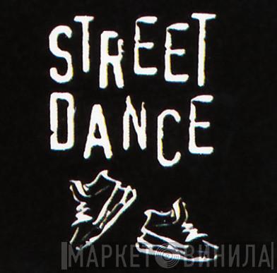 Street Dance - Винил CD и Кассеты лейбла Street Dance на сайте МаркетВинила