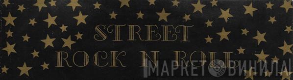Street Rock N Roll - Винил CD и Кассеты лейбла Street Rock N Roll на сайте МаркетВинила