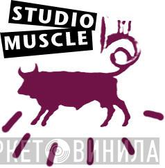 Studio Muscle - Винил CD и Кассеты лейбла Studio Muscle на сайте МаркетВинила