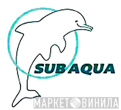 Sub Aqua - Винил CD и Кассеты лейбла Sub Aqua на сайте МаркетВинила