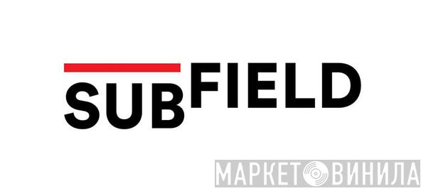 Subfield - Винил CD и Кассеты лейбла Subfield на сайте МаркетВинила