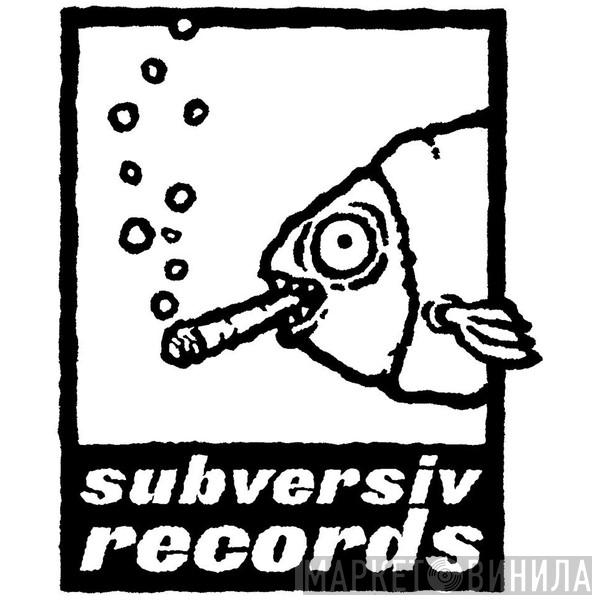 Subversiv Records - Винил CD и Кассеты лейбла Subversiv Records на сайте МаркетВинила