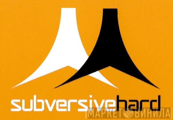 Subversive Hard - Винил CD и Кассеты лейбла Subversive Hard на сайте МаркетВинила