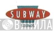 Subway Sounds  - Винил CD и Кассеты лейбла Subway Sounds (2) на сайте МаркетВинила